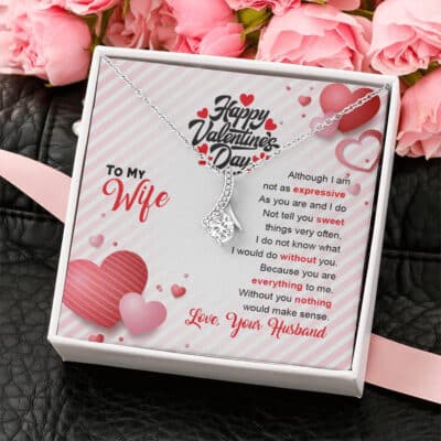 Happy Valentine's Day To My Wife Although I Am Not As Expressive Pendant Necklace Love Message Card