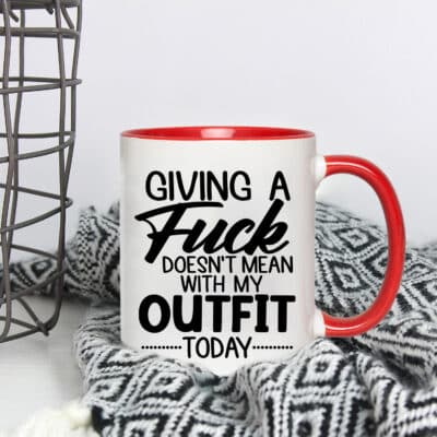 Alternative view of Giving A Fuck Doesn't Mean With My Outfit Today Accent Mug Drinkware - Coffee Cup