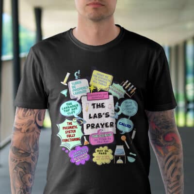 Alternative view of The Lab's Prayer Medical Laboratory Scientist Lab Week 2024 T-Shirt
