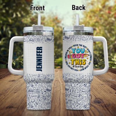 Personalized Name Test Day Rock The Test Teacher Testing Day You Got This 40 Oz Tumbler With Handle and Straw