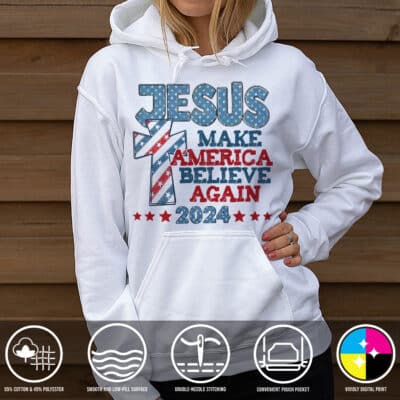 Jesus Make America Believe Again 2024 T-Shirt - Political T-Shirt Hoodie Sweatshirt