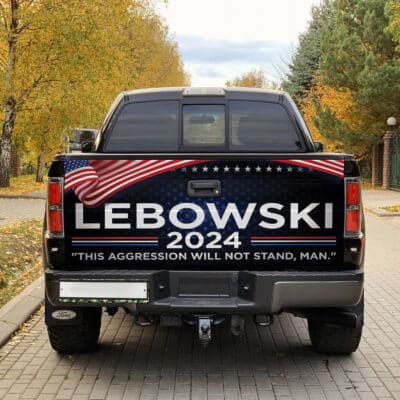 Alternative view of Lebowski 2024 This Aggression Will Not Stand Man Election Vote Funny Truck Tailgate Decal Sticker Wrap
