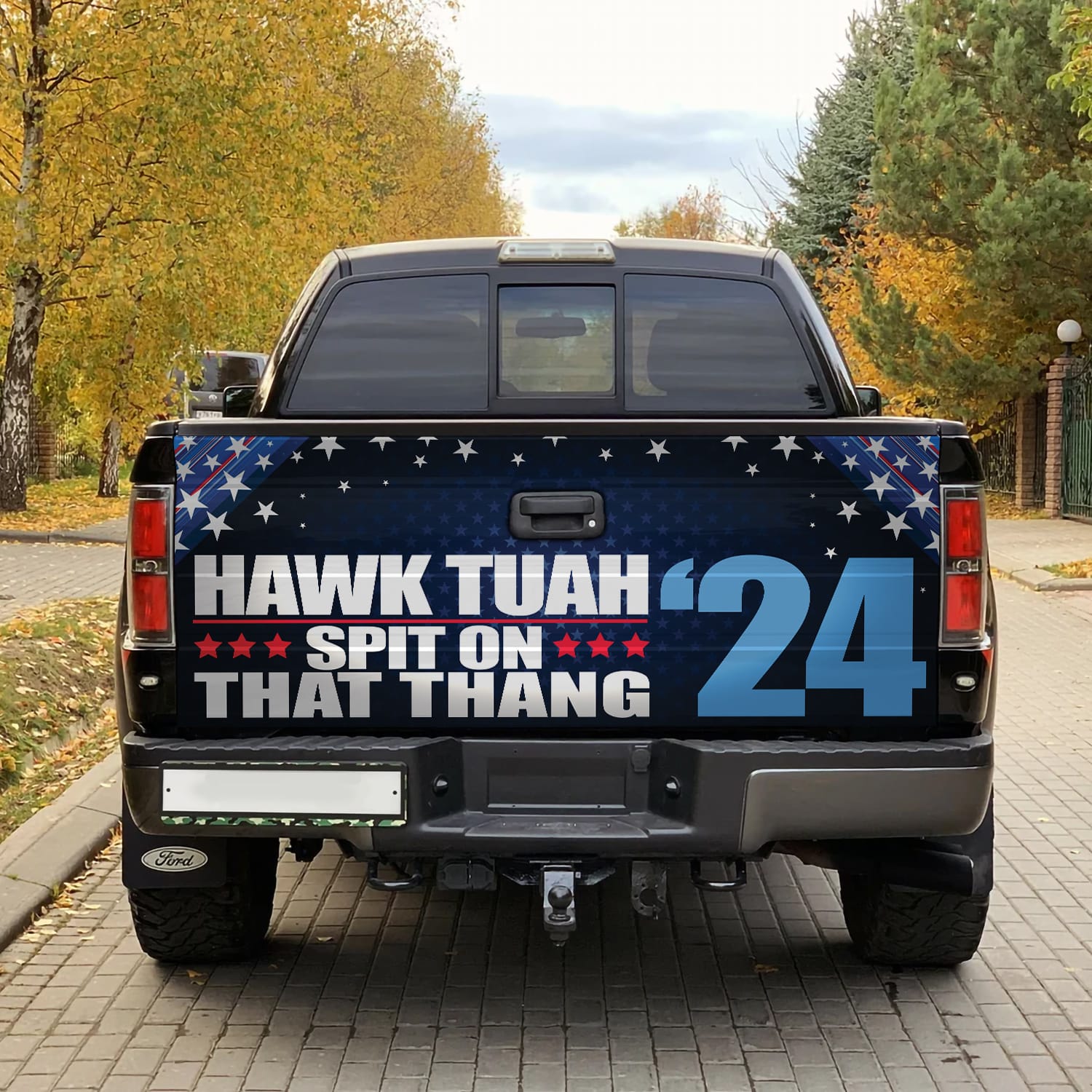 1VT. UU TIEN Hawk Tuah 24 tailgate mk1