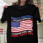Biden's Greatest Accomplishment Is Showing People How Great Trump Was T-Shirt - Support Trump 2024 Shirt
