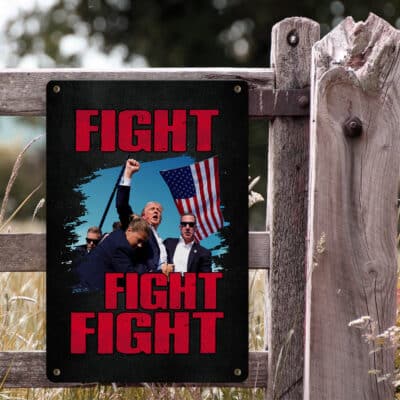 Alternative view of Fight Fight Fight Trump 2024 Decorative Metal Sign - Support Trump Indoor Outdoor Decor