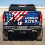2VT. Missed Me Bitch Trump tailgate mk2