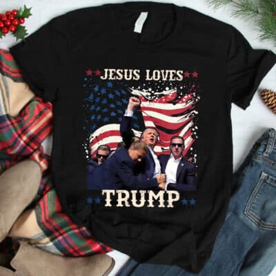 Jesus Loves Trump T-Shirt - Support Trump 2024 Shirt