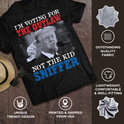 Alternative view of I'm Voting For The Outlaw Not The Kid Sniffer Trump 2024 T-Shirt - Support Trump Shirt