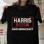 Kamala Harris 2024 Save Democracy T-Shirt
