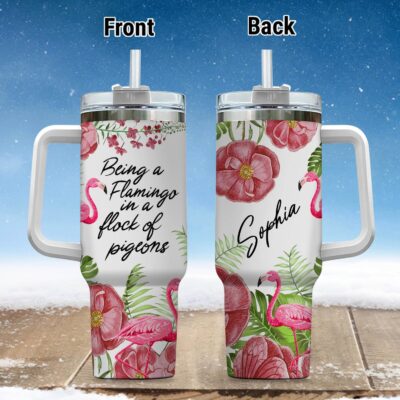 Personalized Name 40 oz Flamingo Tumbler with Handle and Straw Lid - Being A Flamingo In a Flock Of Pigeons Tumbler