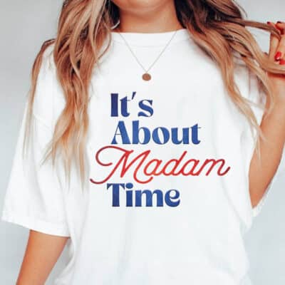It's About Madam Time Kamala Harris 2024 T-Shirt - Support Harris V-Neck Shirt