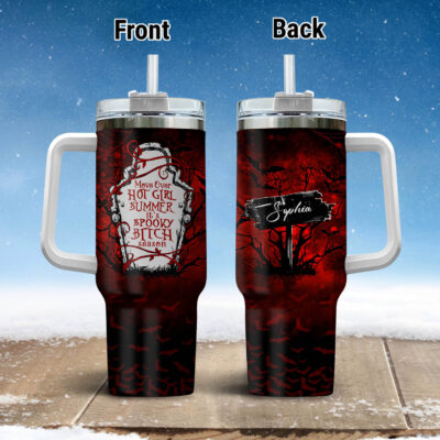 Personalized More Over Hot Girl Summer It's Spooky Bitch Season 40oz Tumbler With Handle - Halloween Tumbler Mug