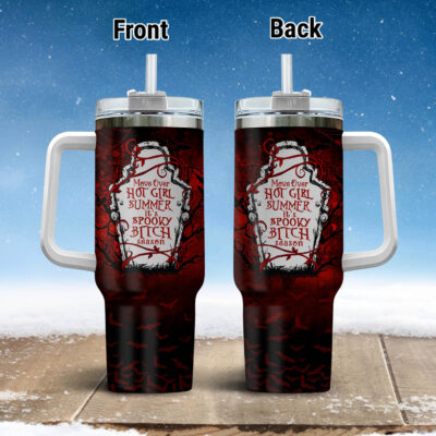More Over Hot Girl Summer It's Spooky Bitch Season 40oz Tumbler With Handle - Halloween Tumbler Mug