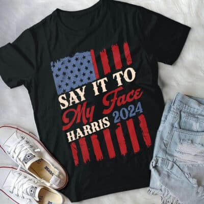 Alternative view of Say It To My Face Harris 2024 T-Shirt - Support Kamala Harris Presidential Election V-Neck Shirt