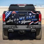Say It To My Face Harris 2024 Truck Tailgate Decal Sticker Wrap - Support Kamala Harris Vinyl Graphic Decal Bumper Sticker