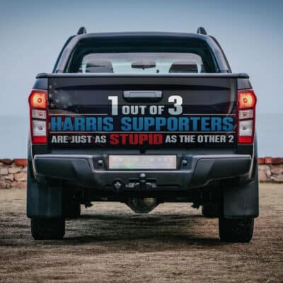 1 Out Of 3 Harris Supporters Are Just As Stupid As The Other 2 Truck Tailgate Decal Sticker Wrap