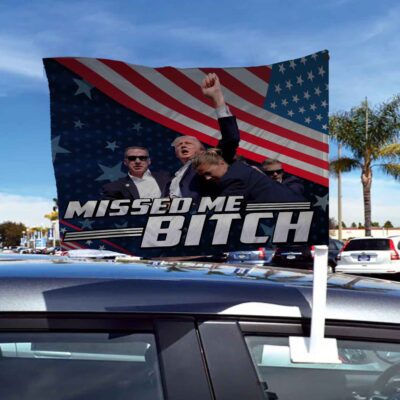 Alternative view of Missed Me Bitch Funny Trump Double Sided Car Window Flag - Support Trump Car Window Flag Accessory