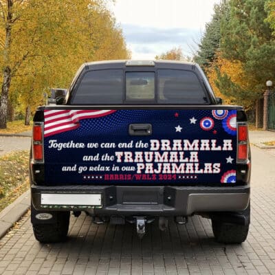Alternative view of Together We Can End The Dramala And The Traumala Harris Walz 2024 Truck Tailgate Decal Sticker Wrap