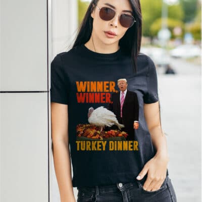 Winner Winner Turkey Dinner Funny Trump Thanksgiving T-Shirt