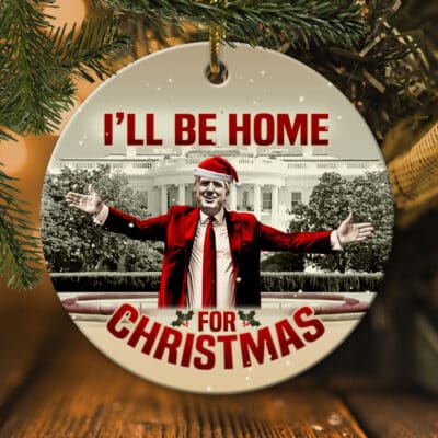Alternative view of I'll Be Home For Christmas Funny Trump Circle Christmas Ornament Keepsake