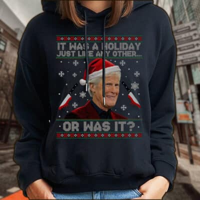 It Was A Holiday Just Like Any Other Funny Keith Morrison Ugly Christmas T-Shirt - Hoodie - Sweatshirt