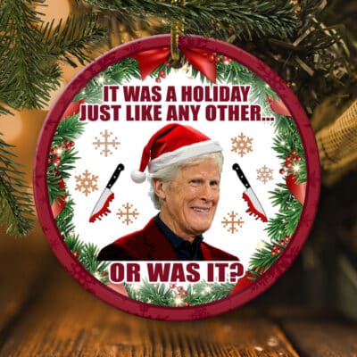 Alternative view of It Was A Holiday Just Like Any Other Funny Keith Morrison Ugly Christmas Circle Christmas Ornament Keepsake