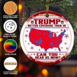 3VT. Trump Better Coverage Ugly circle ornament mk4