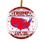 3VT. Trump Better Coverage Ugly circle ornament mk5