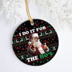 11VT. Trump Do It For The Hos ornamen mk5