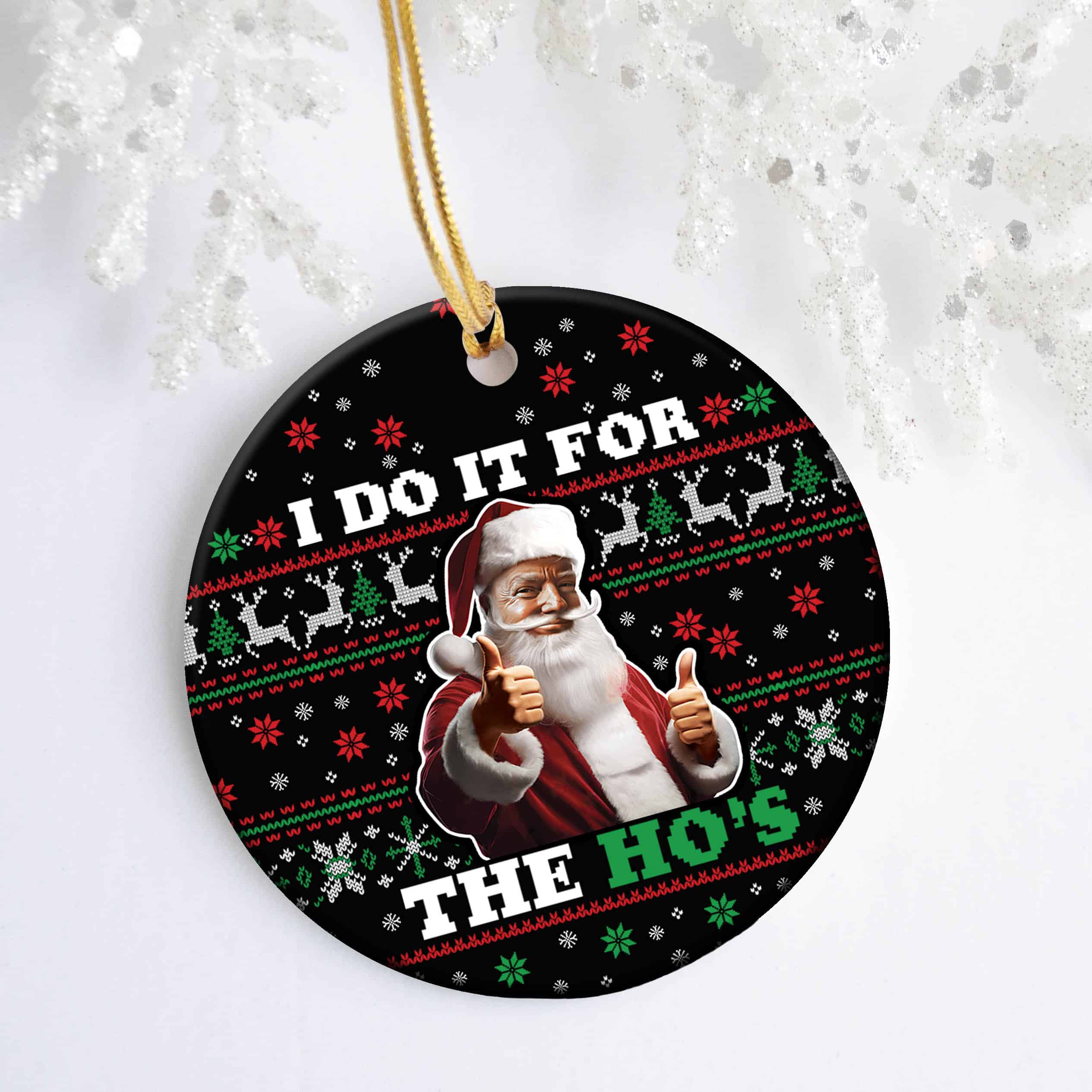 11VT. Trump Do It For The Hos ornamen mk5