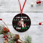 11VT. Trump Do It For The Hos ornamen mk6