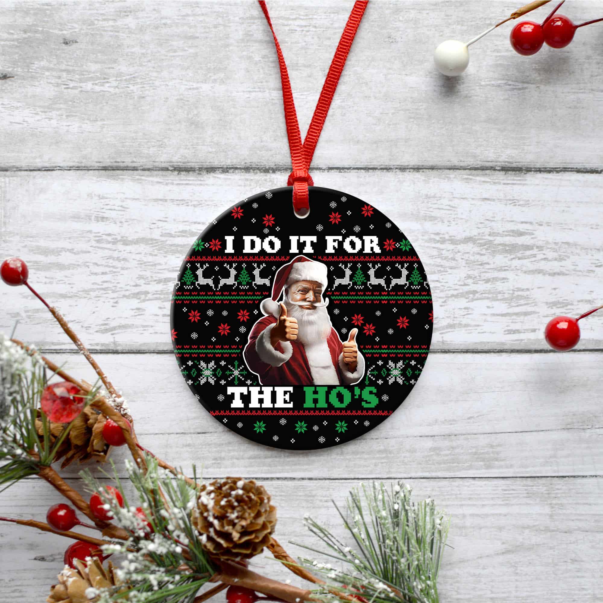 11VT. Trump Do It For The Hos ornamen mk6