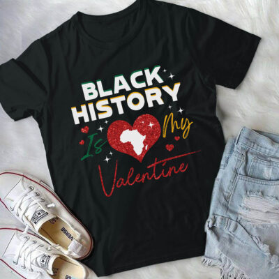 Alternative view of Black History Is My Valentine T-Shirt - Black History Month Valentine V-Neck