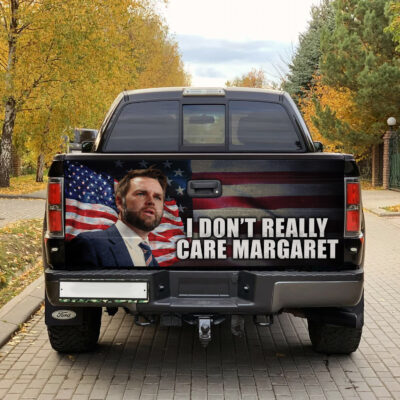 Alternative view of I Don't Really Care Margaret Funny JD Vance Saying Truck Tailgate Decal Sticker Wrap