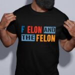 F Elon and The Felon Patriotic Men Women T-Shirt - V-Neck Shirt