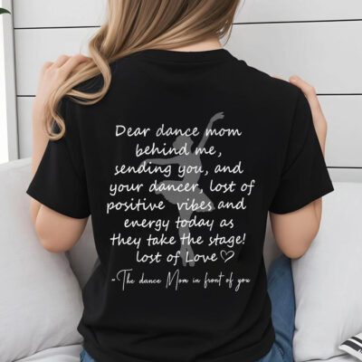 Funny Retro Dear Dance Mom Behind Me Sending You Print On Back T-Shirt Youth Shirt