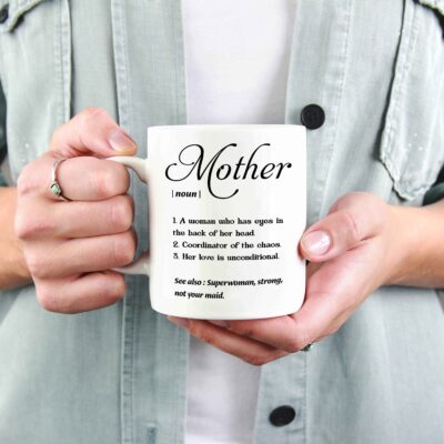Alternative view of Mother A Woman Who Has Eyes In The Back Of Her Head Ceramic Coffee Mug - Mother's Day Gifts