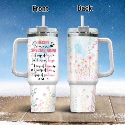 Recipe For A Special Mom 1 Cup Of Love 3/4 Cup Of Hugs Insulated Tumbler Cup With Handle and Straw