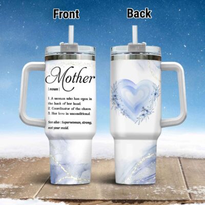 Mother A Woman Who Has Eyes In The Back Of Her Head Insulated Tumbler Cup With Handle and Straw