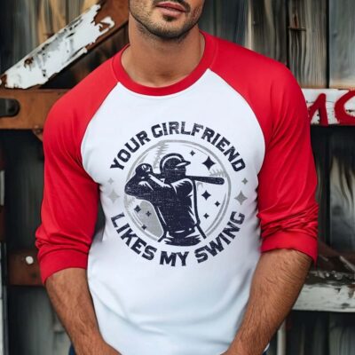 Alternative view of Your Girlfriend Likes My Swing Funny Baseball Raglan Jersey T-Shirt - Gifts For Baseball Player