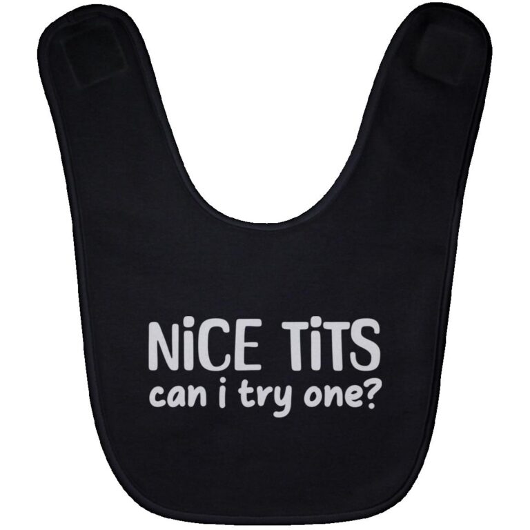 Nice Tits Can I Try One Baby Bib - Bibs For Babies & Infants, Black, Baby Bib