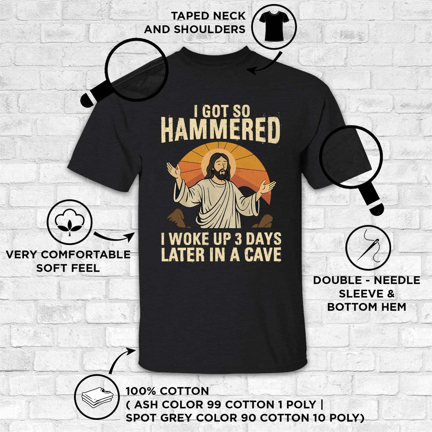 Funny Jesus Shirt I Got So Hammered I Woke Up Days Later In A