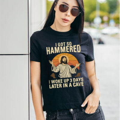 I Got So Hammered I Woke Up 3 Days Later In A Cave Funny Jesus T-Shirt