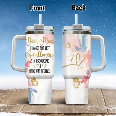 Alternative view of Dear Mom Thanks For Not Swallowing Us And Producing The Absolute Legends Insulated Tumbler Cup With Handle and Straw