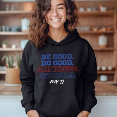 Alternative view of Be Good Do Good God Bless Go Bills MVP 17 Football Hoodie - Sweatshirt - Long Sleeve