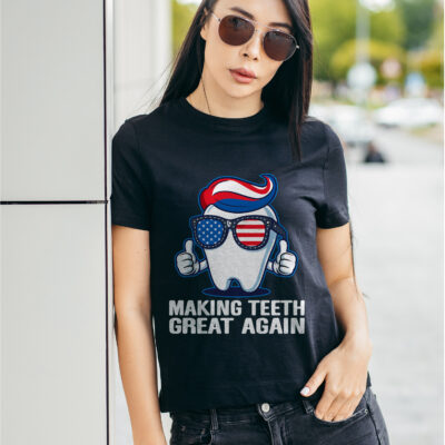 Making Teeth Great Again Funny Trump 4th Of July American Flag T-Shirt