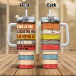 Look At You Landing Our Mom And Getting Us As A Bonus Funny Step Dad Insulated Tumbler Cup With Handle and Straw