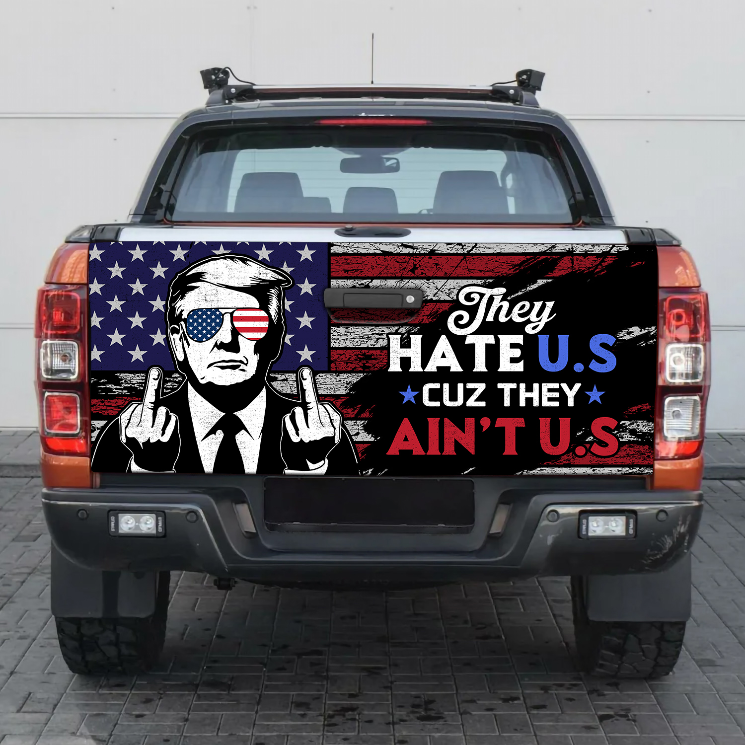 4VT. Trump They Hate Us tailgate mk4