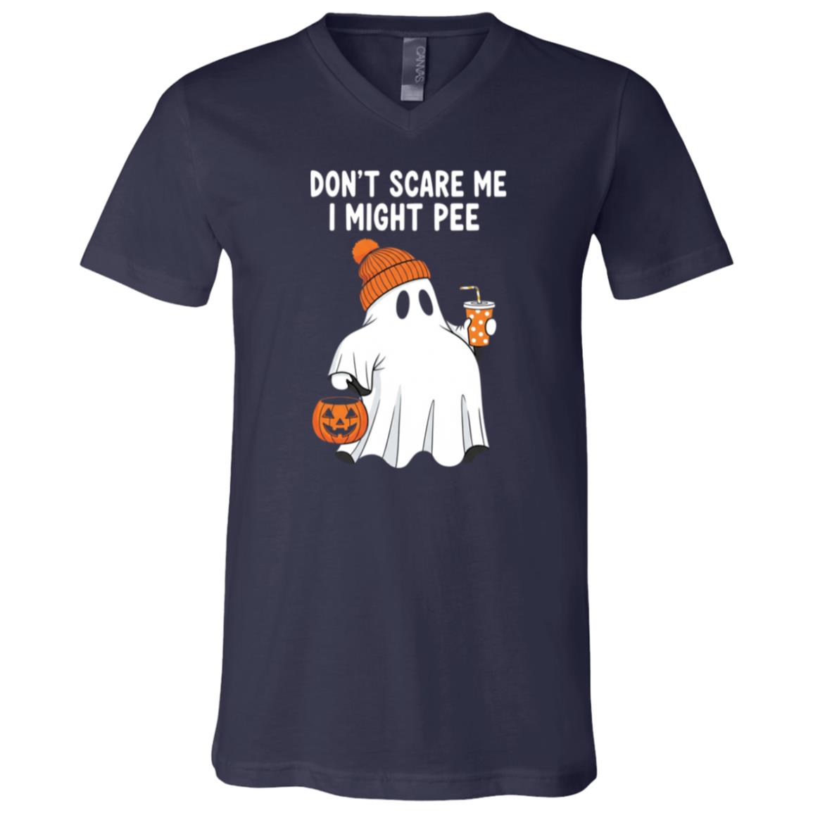 Don't Scare Me I Might Pee T-Shirt - V-Neck Shirt, Navy, V-Neck T-Shirt