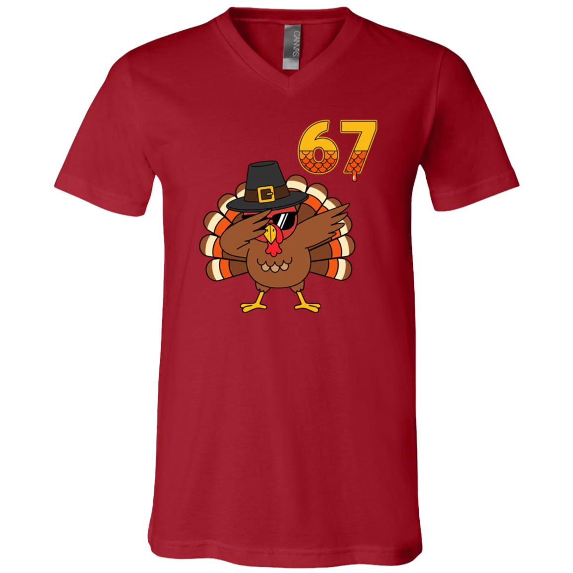 Six Seven 67 Thanksgiving Thankful Turkey Dabbing Funny T-Shirt - V-Neck Shirt, Canvas Red, V-Neck T-Shirt